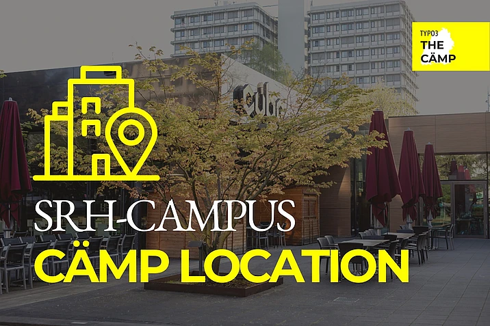 A modern building with outdoor seating and umbrellas, overlaid with icons and text: SRH-CAMPUS CÄMP LOCATION and TYPO3 THE CÄMP in the top right corner.