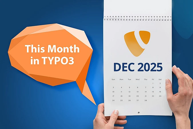 Hands hold a calendar open to December 2025 with the TYPO3 logo. A speech bubble on the left says, This Month in TYPO3, against a blue background.